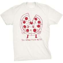 Mens Funny You Wanna Pizza Me T Shirt Sarcastic Foodie Party Tee