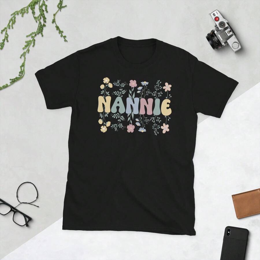 Nannie Grandma Mothers Day Gift Nannie Grandmother Unisex T-Shirt
