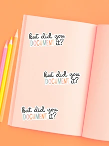1pc "Did You Document It?" Sticker - Colorful Vinyl Sticker, Suitable For Special Education Teachers, Behavior Analysts, And IEP Professionals | Motivational Office Decor, Can Be Used On Laptops, Water Bottles, And Binders - Multicolor - View 4