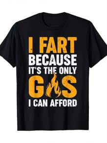 Funny Raunchy Old Fart Gas Price Menn 100% Cotton T-Shirt
