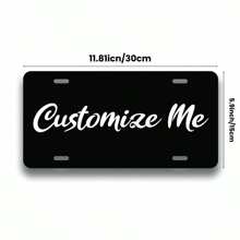 1pc Customizable Car Front License Plate, Personalized With Your Own Custom Images, Text, Graphics, Photos, Artwork Design, Car Front License Plate, Valentine's Day Decoration Gifts Birthday Graduation,Multi-Functional,Durable,Ornamental,Reusable,Exquisite,Stylish,High-Quality,Colorful,Modern,Custom,Personalized,Unique
