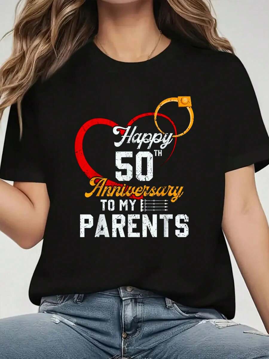 Happy 50th Anniversary To My Parents Married Couples Tee T-Shirt Print Round Neck Short Sleeve T-Shirt For Women Casual, Summer, Women Top Graphic Tees Women Tops