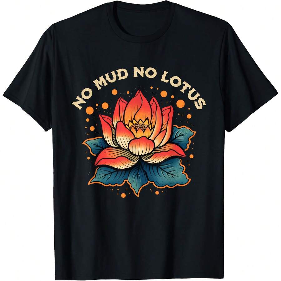No Mud No Lotus Vintage Zen Buddhist Quote T-Shirt