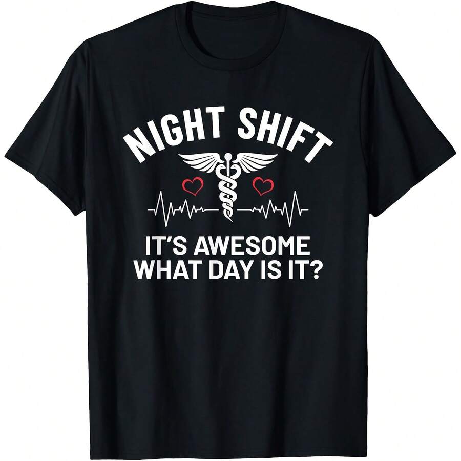 It's Awesome What Day Is It Humor Funny Night Shift Nurse T-Shirt - 黑色 - 查看 1