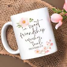 Friendship Coffee Mug, A Sweet Friendship Refreshes The Soul Proverbs 27:9, Encouraging Christian Friend Mug For Women, Best Friend Birthday Gifts, Christmas Gifts, Ceramic Cup 11 Oz - White - View 4