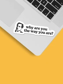 1pc Why Are You The Way You Are? Sticker, Funny Office Quotes, The Office Sticker For Hydroflask, Michael Scott Quote, TV Show Meme Laptop Decal - Multicolor - View 3