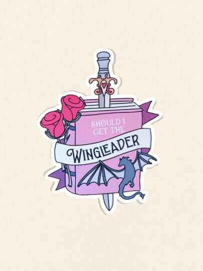 1 Stück "Sollte ich den Wingleader Aufkleber bekommen" | Fantasy Buch Aufkleber | Xaden Riorson Aufkleber | Xaden Riorson Zitat | Romantasy Buch Aufkleber | Bücherfreund