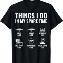 Car Enthusiast T-Shirt TeThings I Do In My Spare Time Funny Car Guy Unisex Style Shirts Streetwear Short Sleeve Gift TShirt - Black - View 1