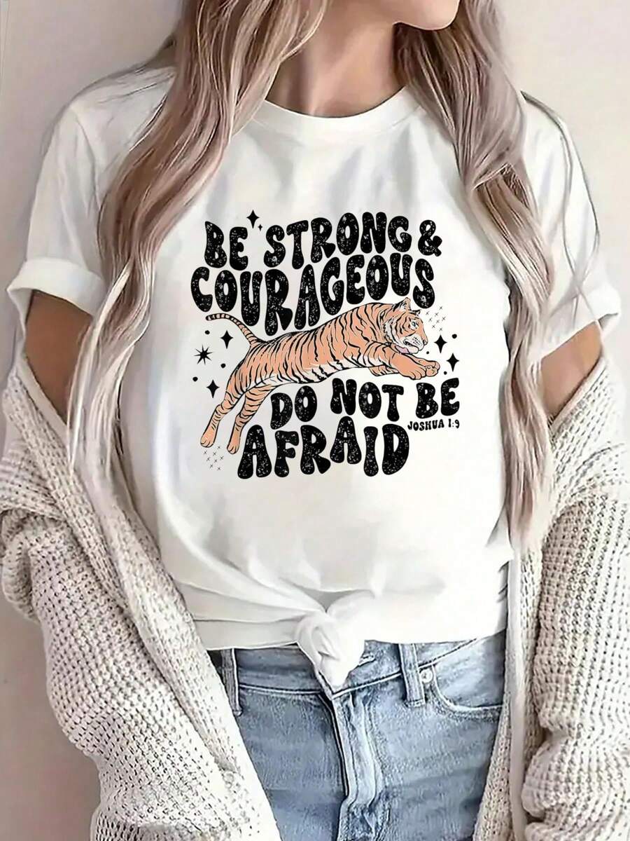 Cotton T-Shirt Be Strong Courageous Tiger Do Not Be Afraid T-Shirt Fun Printed Pure Cotton Round Neck Women's Top - trắng - Xem 1
