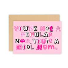 1PC Mother's Greeting Card, Humorous Card For Mother's Gift ,"You're Not A Regular Mom You're A Cool Mom" Pink Theme, Sister Gift , Funny Card For Mom