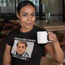 Playera De Mujer con Estampado  Suelta es Pan, Solo Café | Prenda entallada y de Tela Delgada 100% algodón - Negro - Ver 4