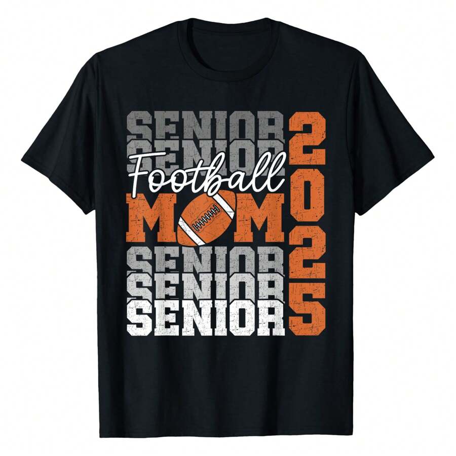 Class Of 2025 Graduation T-Shirt For Women - Funny Senior Mom Graphic Tee Short Sleeve Top