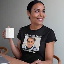 Playera De Mujer con Estampado  Suelta es Pan, Solo Café | Prenda entallada y de Tela Delgada 100% algodón - Negro - Ver 3