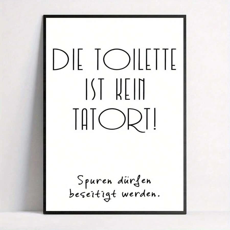 Póster de lienzo divertido "El inodoro no es una escena del crimen" - Arte de pared para baño sin marco para decoración del hogar, perfecto para sala de estar, dormitorio y oficina