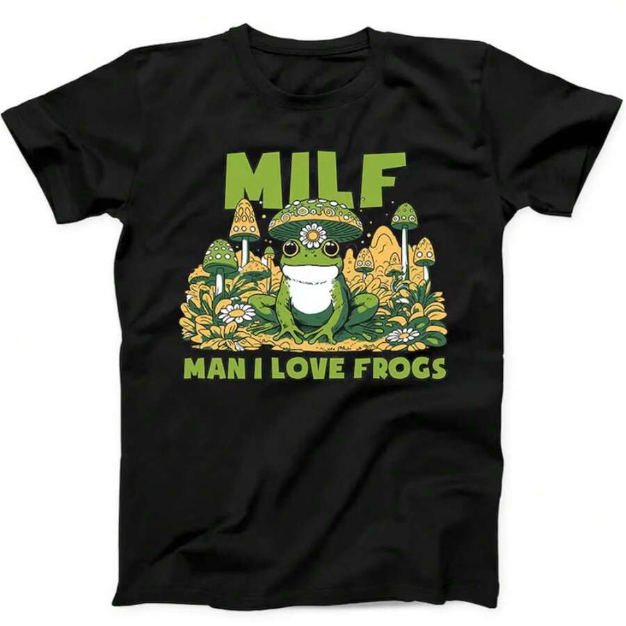 I Love Frogs MILF Mushrooms Cute Funny Gift Tee Black T Shirt. - 黑色 - 查看 1