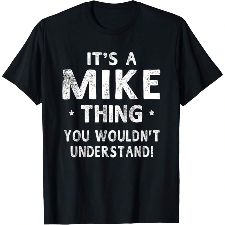 Mike Thing Funny Novelty Gifts Name Tshirt Men T-Shirt Women's Plus Size Graphic Tee - màu đen - Xem 1