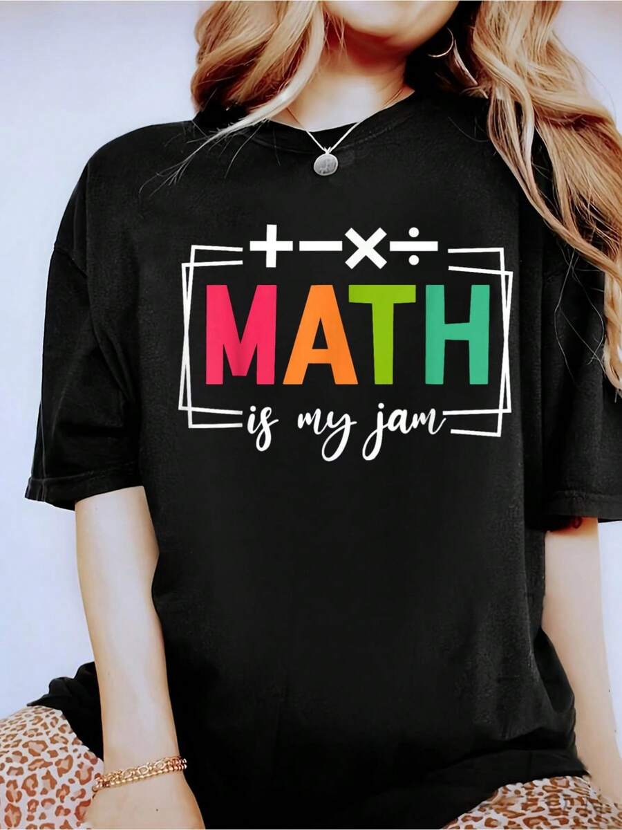 Back To School Teacher Student Math Is My Jam T-Shirt- Short Sleeve, Casual, Breathable, Comfortable, Summer & Spring Essential - Women's Clothing Printed Graphic Tee For  T-Shirt Lovers - 黑色 - 查看 1