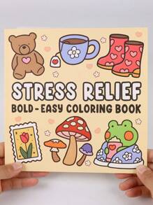Stress Relief: Coloring Book For Adults , Bold And Easy, Simple And Big Designs For Relaxation Featuring Animals, Landscape, Flowers, Patterns, Cute Things And Many More (Bold & Easy Coloring),Mother's Day,Mom's Gift
