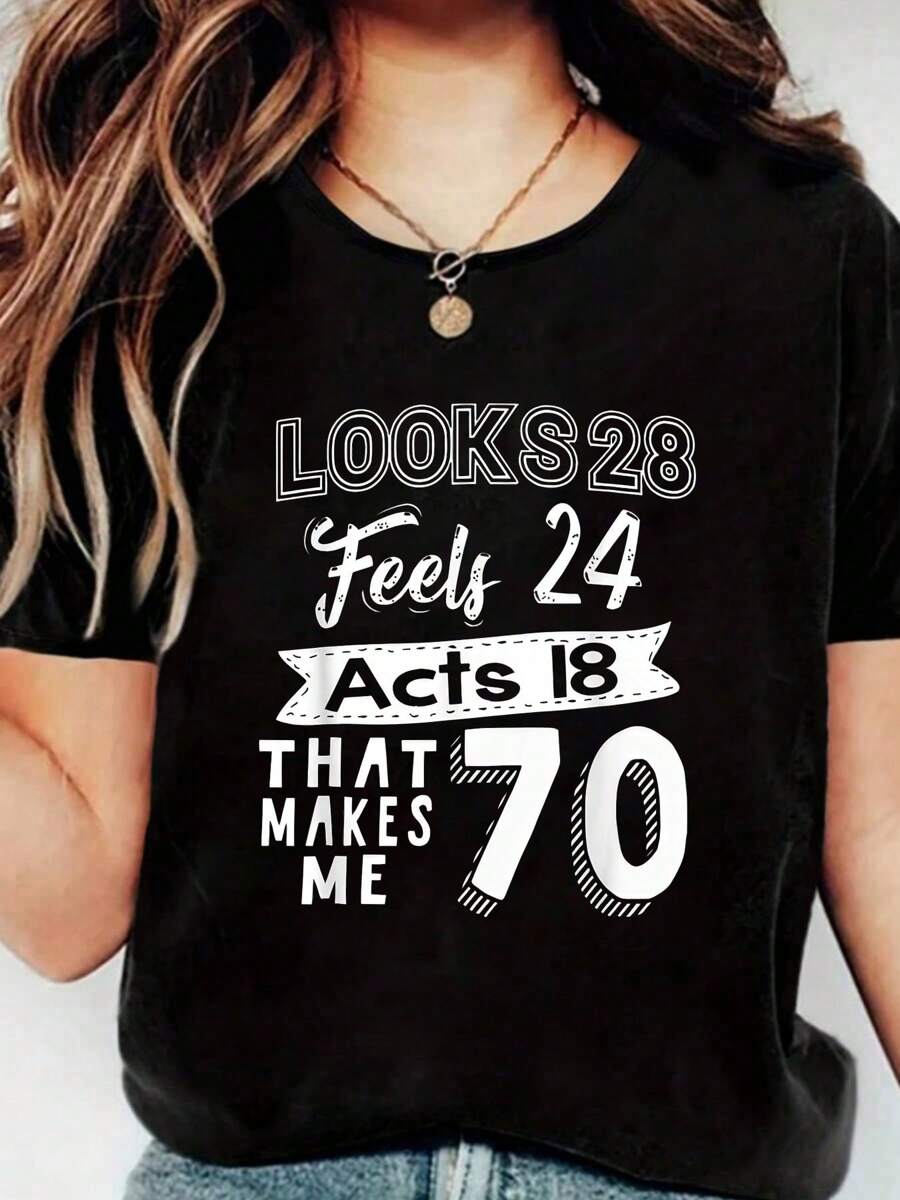 Funny 70th Birthday Slogan  70 Yr Old Humorous Gift,Fashion Casual T-Shirt, Short Sleeve Crew Neck Shirt,Cotton Top For Women - 黑色 - 查看 1