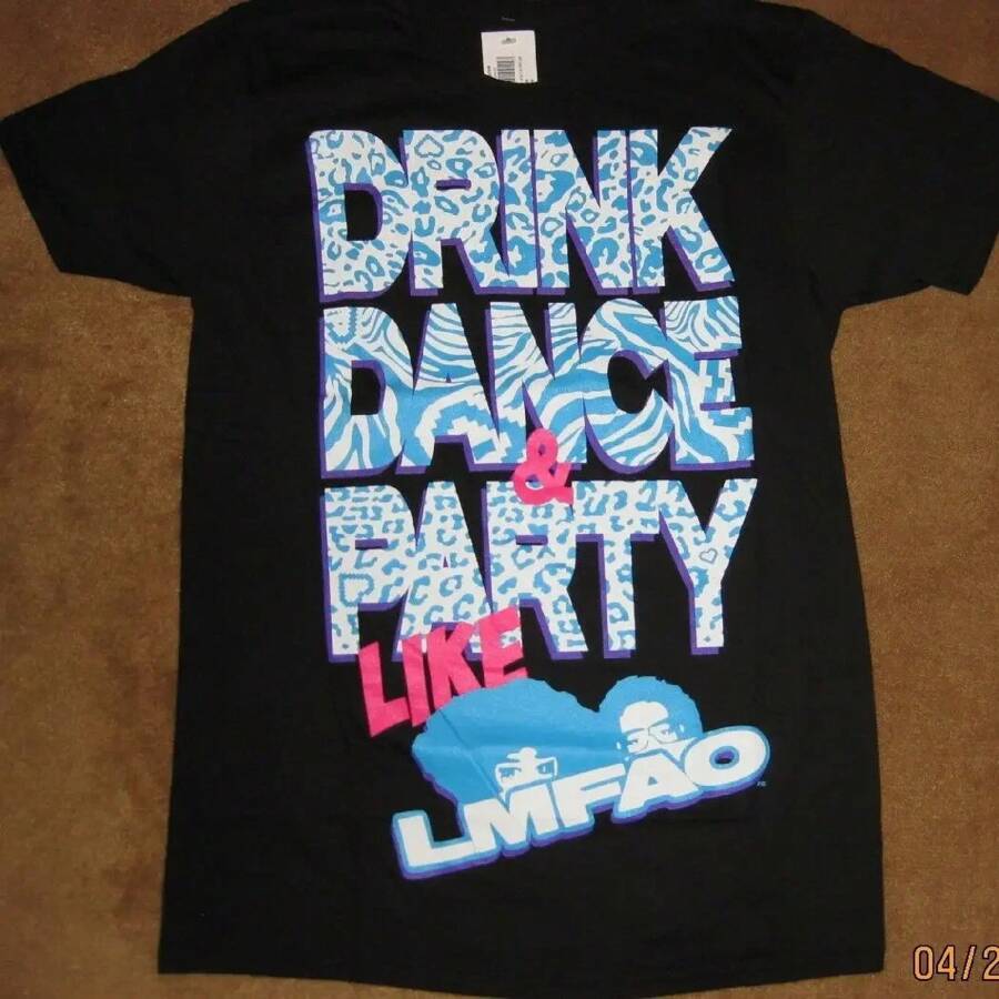 LMFAO Drink Dance & Party Like LMFAO T-Shirt Men's Tee Brand New With ...