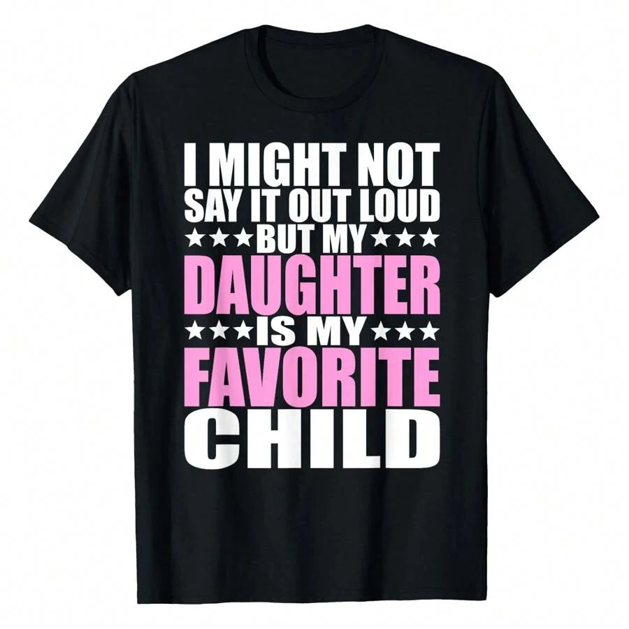 My Daughter Is My Favorite Child - Funny Daughter Shirts T-Shirt Women's Plus Size Graphic Tee - màu đen - Xem 1