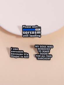 1pc "Sarcasm" Quote Enamel Pin, Suitable For Backpacks, Clothes, Hats, Great Gift For Friends