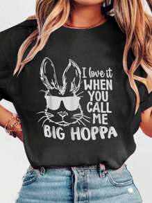 Cute Funny I Love It When You Call Me Big Hoppa Bunny Easter T-ShirtPrint Crew Neck Casual T-Shirt Short Sleeve Sports Top, Smart Casual/Street Style Women's Clothing