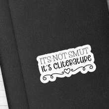 1PC 3-Inch Removable Outdoor Waterproof Vinyl Creative Gift Sticker With Funny Humor Quote Design It's Not Smut It's Cliterature Ideal For Laptop, Tablet, Phone Case, Notebook, Journal, Desk, Study Supplies, Dorm Wall Decor, Water Bottle, Tumbler, Pencil Case, Suitcase, Skateboard, Office Desk, Folder, Kindle Literature Pun Sticker, Book Lover Sticker - Multicolor - View 8