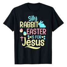 Silly Rabbit Easter Is For Jesus Christian  Cute T-Shirt Women's Plus Size Graphic Tee - màu đen - Xem 1