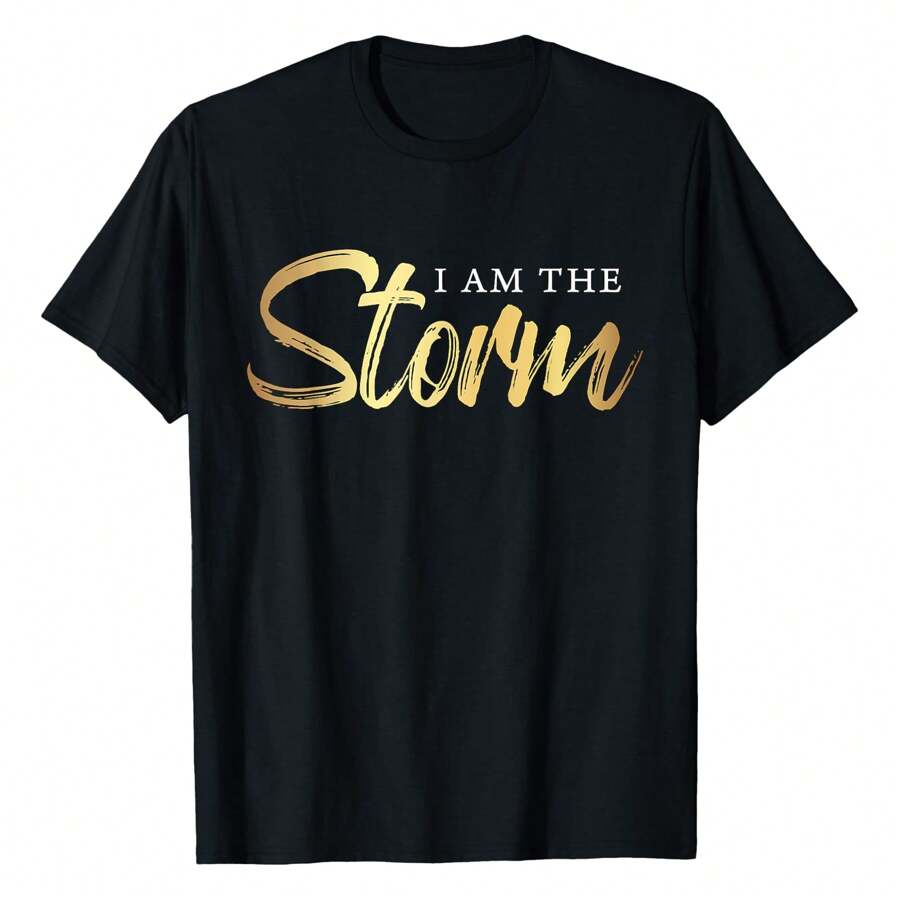 I Am The Storm T-Shirt Women's Plus Size Graphic Tee