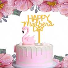 1 件母亲节蛋糕装饰，亚克力“母亲节快乐”蛋糕装饰