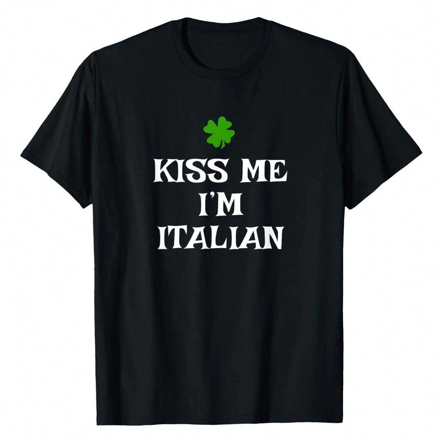 I'm Italian St. Patrick's Day Irish Funny Italy T-Shirt St. Patrick's Day Women's Crewneck Casual, Sports, Personality T-Shirt
