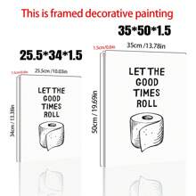 1pc Funny Toilet Print, Bathroom Wall Art, Let The Good Times Roll, Bathroom Humor Print, Cute Bath Decor, Bathroom DIGITAL DOWNLOAD ,Minimalist Home Wall Art, Gift,Home Wall Decoration, Bedroom, Living Room, Kitchen, Bathroom, Cafe, Dormitory Wall Art Canvas Poster Gifts Birthday Graduation Kitchen Decor - 1pc - View 5