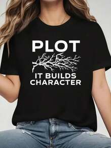 Plot It Builds Character - Book Lover Reading Bookworm Print T-Shirt  Casual Crew Neck Short Sleeve Comfort Tee Top For Spring & Summer  Women's Clothing