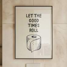 1pc Funny Toilet Print, Bathroom Wall Art, Let The Good Times Roll, Bathroom Humor Print, Cute Bath Decor, Bathroom DIGITAL DOWNLOAD ,Minimalist Home Wall Art, Gift,Home Wall Decoration, Bedroom, Living Room, Kitchen, Bathroom, Cafe, Dormitory Wall Art Canvas Poster Gifts Birthday Graduation Kitchen Decor - 1pc - View 2