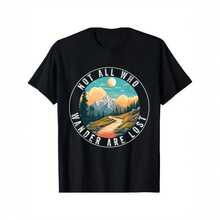 100% Cotton T-Shirt Not All Who Wander Are Lost Hiking Hiker Outdoorsy Nature T-Shirt - Black - View 1