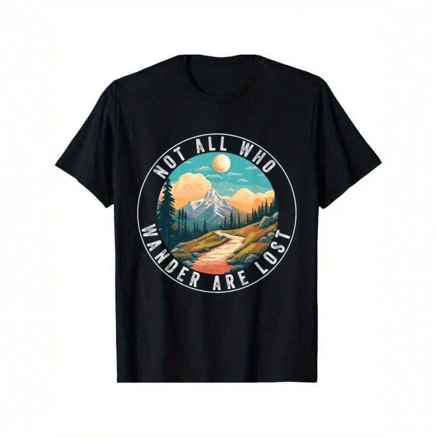 100% Cotton T-Shirt Not All Who Wander Are Lost Hiking Hiker Outdoorsy Nature T-Shirt - Black - View 1