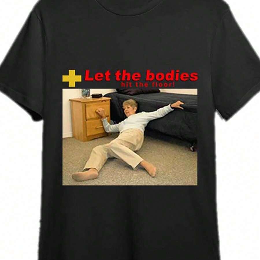Let The Bodies Hit The Floor Tshirt Life Alert Meme Tshirt 335014 Funny Men's Short Sleeve Graphic T-Shirt Collection Black PR - 黑色 - 查看 1