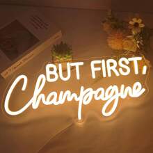 1 Pc "But First,Champagne"Champagne Celebration LED Neon Sign - USB Powered, Perfect For Home Bar, For Man Cave, Weddings, Birthdays & Parties - Easy Hang Wall Decor, 16.5"X7", Warm Light