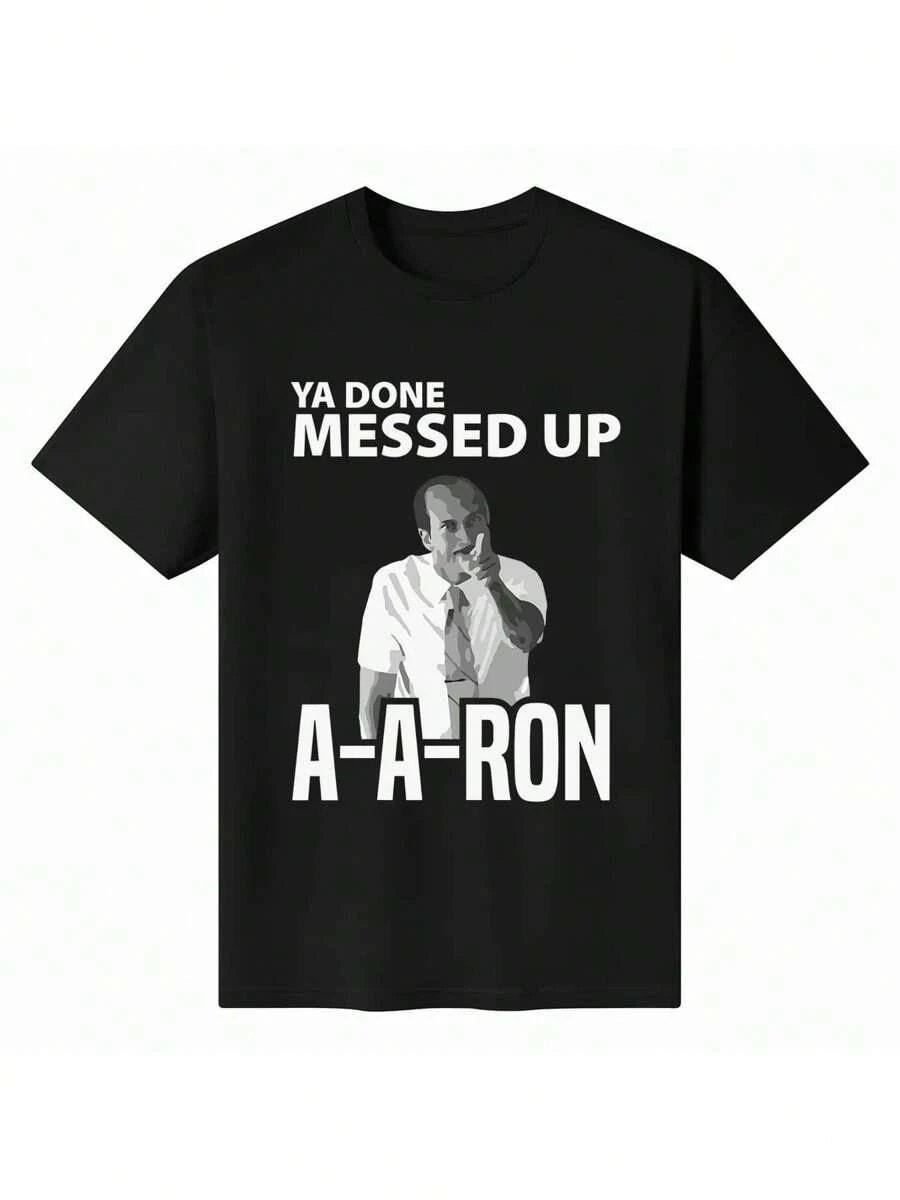 Plus Size KINGS SPORTS Ya Done Messed Up Aaron A-A-Ron Men's T Shirt - 黑色 - 查看 1
