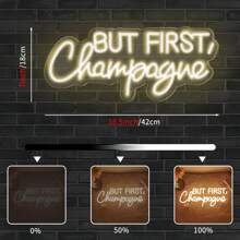 1 Pc "But First,Champagne"Champagne Celebration LED Neon Sign - USB Powered, Perfect For Home Bar, For Man Cave, Weddings, Birthdays & Parties - Easy Hang Wall Decor, 16.5"X7", Warm Light