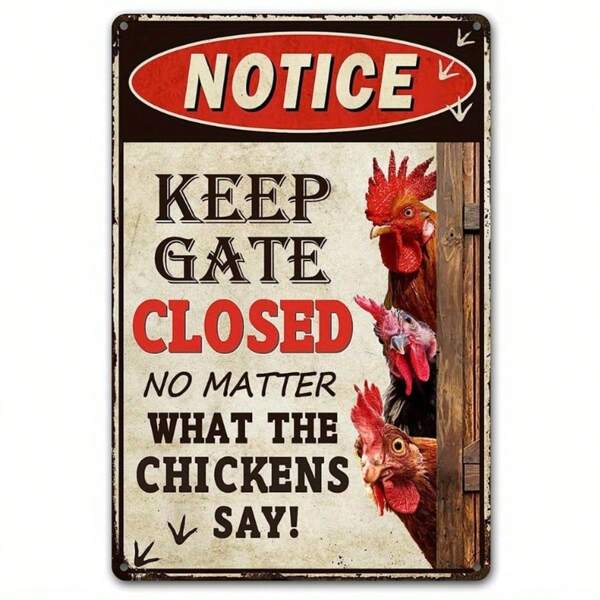 1pc Humorous 'Keep Gate Closed No Matter What The Chickens Say' Metal Sign - Rustic Red & White Outdoor Chicken Coop Decor, 12x8 Inch - , Versatile Use, Chicken Coop Accessories