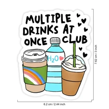 1PC Funny Coffee & Water Sticker – Multiple Drinks At Once Club | Cute Vinyl Decal For Iced Coffee, Hot Coffee, Water Bottles & More | Hydration & Caffeine Lover Gift | Aesthetic Barista Sticker For Laptops, Notebooks, And Tumblers - Multicolor - View 2