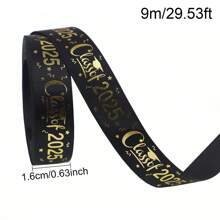 1Pc, Graduation Ribbons, 14.76/29.53/147.64 Ft 5 /10/50Yards/Roll Black Gold Congrats Grad Ribbon Class Of 2025 Ribbons For Graduation Lie Gift Wrapping Flower Bouquet Wrapping Graduation Party Decoration - Multicolor - View 18