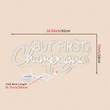 1 Pc "But First,Champagne"Champagne Celebration LED Neon Sign - USB Powered, Perfect For Home Bar, For Man Cave, Weddings, Birthdays & Parties - Easy Hang Wall Decor, 16.5"X7", Warm Light