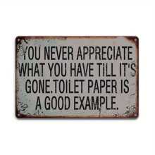 Insegna in metallo vintage (30cm x 20cm) - Citazione divertente e vintage per decorazione da parete di garage, club, bar di casa, caffè, stanza degli uomini - Cartello da appendere multiuso con testo in lingua inglese - Esempio di umorismo sulla carta igienica