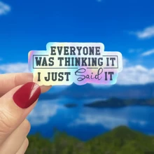 Everyone Was Thinking It I Just Said It Sticker Sarcastic Stickers Funny Sacarsm Sassy Quotes Waterproof Die-Cut Vinyl Laptop Sticker, Water Bottle Sticker, Funny Car Birthday Gifts For Her Him,School Supplies,Back To School Scrapbook Supplies Funny Stickers Laptop Stickers Kindle Phone Stickers - Multicolor - View 17