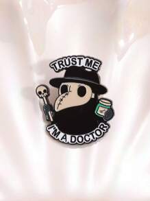 1pc Funny Doctor Badge: Trust Me, I'm A Doctor! Pin For Clothes Bag Charm School