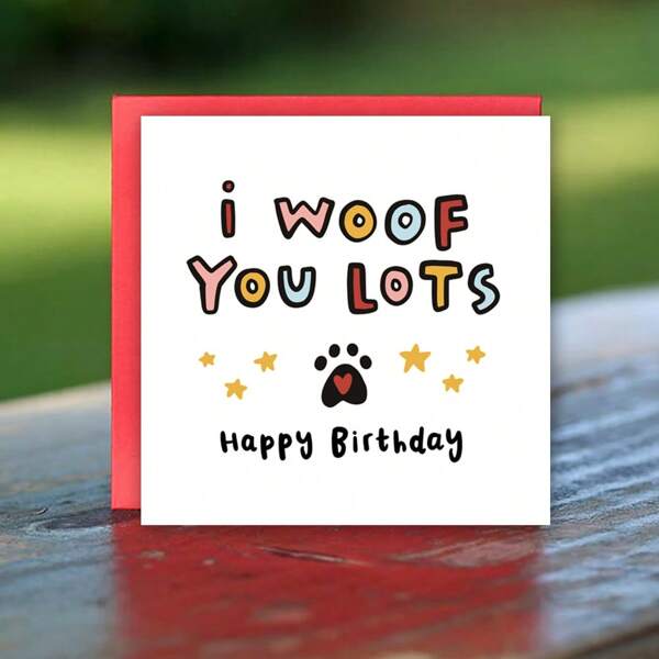 Cartão de aniversário para cachorro, Eu lati para você, Cartão de mãe de cachorro, Cartão de aniversário para pai de cachorro, Te amo muito, Adequado para qualquer pessoa, Presente incomum