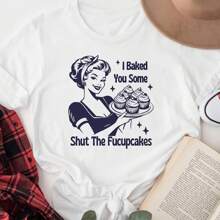 我为你烤了一些 Fucupcakes 运动衫、讽刺衬衫、有趣的运动衫、送给她的礼物、送给女性的礼物、最好的朋友礼物关键词：女士夏季服装、女士春季服装、夏季上衣、女士夏季服装